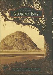 Morro Bay by Roger Castle, Gary Ream, The Historical Society of Morro Bay