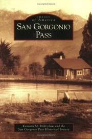 Cover of: San Gorgonio Pass   (CA)  (Images of America) by Kenneth M. Holtzclaw, San Gorgonio Pass Historical Society