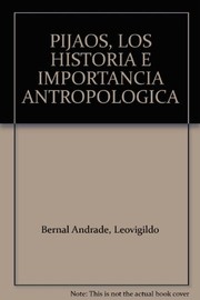 Cover of: Los pijaos: historia e importancia antropológica