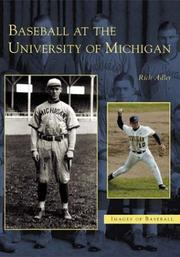 Cover of: Baseball  at  the  University  of  Michigan  (MI)  (Images  of  Baseball) by Rich Adler