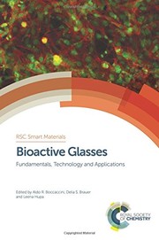 Cover of: Bioactive Glasses by Aldo R. Boccaccini, Delia S. Brauer, Leena Hupa, Daniel Boyd, Gowsihan Poologasundarampillai