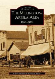 Cover of: The Millington-Arbela area, 1854-2004 | 