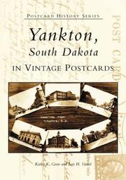 Cover of: Yankton,  South  Dakota   In Vintage Postcards   (SD)  (Postcard  History Series) by Kathy  K.  Grow and, Lois  H.  Varvel