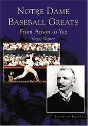 Cover of: Notre  Dame  Baseball  Greats by Cappy  Gagnon, Cappy  Gagnon