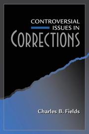 Cover of: Controversial issues in corrections