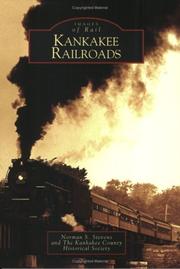 Cover of: Kankakee railroads by Norman S. Stevens