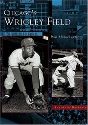 Cover of: Chicago's Wrigley Field (IL) (Images of Baseball) by Paul Michael Peterson