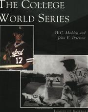The college world series by W.C. Madden, John E. Peterson