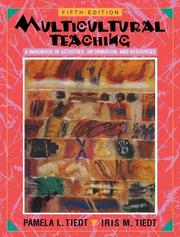 Cover of: Multicultural teaching by Pamela L. Tiedt, Iris M. Tiedt, Pamela L. Tiedt