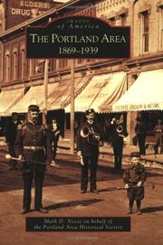 Cover of: The Portland Area by Mark  D.  Neese, The  Portland  Area  Historical  Society