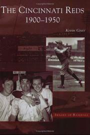 Cover of: The Cincinnati Reds, 1900-1950 by Kevin Grace