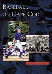 Cover of: Baseball  on  Cape  Cod    (MA)   (Images  of  Baseball) by Dan  Crowley