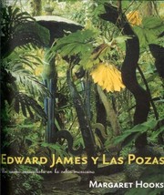 Cover of: Edward James y Las Pozas: Un sueño surrealista en la selva mexicana