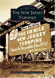 Cover of: The  New  Jersey  Turnpike  (NJ)   (Images  of  America) by Michael  Lapolla, Thomas  A.  Suszka