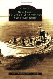 New Jersey Coast Guard stations and rumrunners by Van  R.  Field  and, John  J.  Galluzzo