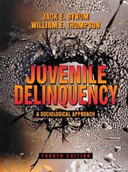 Cover of: Juvenile Delinquency | Jack E. Bynum