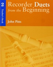 Cover of: Recorder Duets from the Beginning by John Pitts
