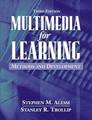 Cover of: Multimedia for Learning by Stephen M. Alessi, Stanley R. Trollip, Stephen M. Alessi, Stanley R. Trollip