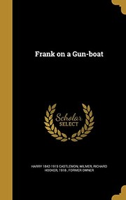 Cover of: Frank on a Gun-Boat by Harry Castlemon, Richard Hooker Wilmer