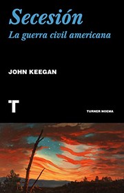 Cover of: Secesión: La guerra civil americana