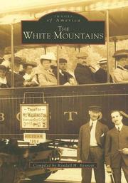 Cover of: The White Mountains (NH) (Images of America) by Randall H. Bennett