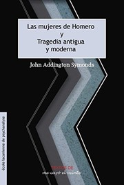 Cover of: MUJERES DE HOMERO, LAS / TRAGEDIA ANTIGUA Y MODERNA