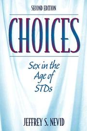 Cover of: Choices | Jeffrey S. Nevid