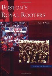 Cover of: Boston's Royal Rooters  (MA) (Images of Baseball) by Peter J. Nash