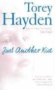 Cover of: Just Another Kid by Torey Hayden        
