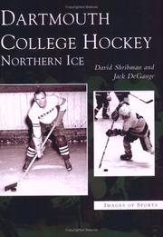 Cover of: Dartmouth College Hockey by David Shribman, Jack DeGange