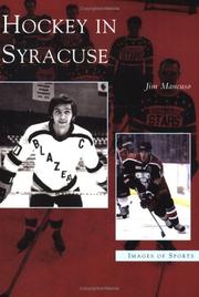 Cover of: Hockey in Syracuse  (NY)  (Images of  Sports) by Jim Mancuso