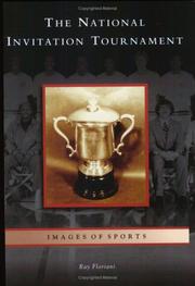 Cover of: National Invitation Tournament , The  (NY)  (Images of Sports) by Ray Floriani