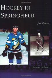 Cover of: Hockey  in  Springfield   (MA)   (Images  of  Sports) by Jim  Mancuso