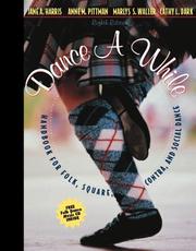 Cover of: Dance a While by Jane A. Harris, Anne M. Pittman, Marlys S. Waller, Cathy L. Dark