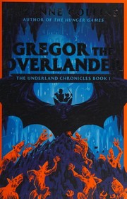 Cover of: Gregor the Overlander by Suzanne Collins