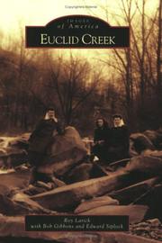 Euclid Creek by Roy Larick, Bob Gibbons, Edward Siplock