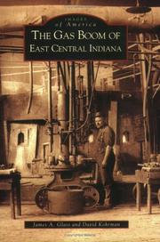 Cover of: The gas boom of east central Indiana