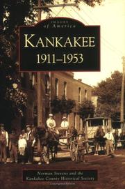 Kankakee by Norman S. Stevens, Kankakee County Historical Society