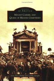 Mount Carmel and Queen of Heaven cemeteries by Jenny Floro-Khalaf, Cynthia Savaglio