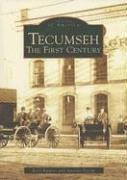 Tecumseh, the first century by Kern  Kuipers, Amanda  Payeur