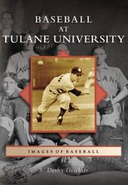 Cover of: Baseball at Tulane University (LA) (Images of Baseball) by S. Derby Gisclair