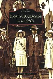 Cover of: Florida Railroads in the 1920s (FL) (Images of Rail) by Gregg Turner