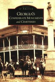 Cover of: Georgia's Confederate Monuments and Cemeteries  (GA) by Dr. David N. Wiggins