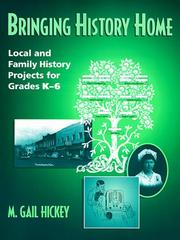 Cover of: Bringing History Home by M. Gail Hickey