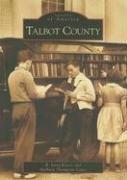 Cover of: Talbot  County  (MD)   (Images  of  America)