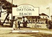 Cover of: Daytona Beach (FL) (Scenes of America) by Dale Cambre