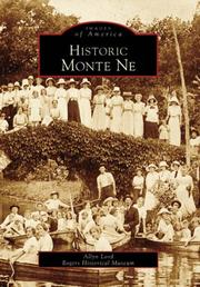 Cover of: Historic Monte Ne   (AR)  (Images of America) by Allyn Lord, Rogers Historical Museum
