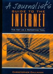 Cover of: Journalist's Guide to the Internet, A: The Net as a Reporting Tool
