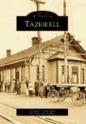 Cover of: Tazewell  (VA)   (Images of America) by Louise B. Leslie, Dr. Terry W. Mullins