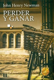 Perder y Ganar by John Henry Newman, Víctor García Ruiz